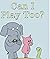 Can I Play Too: kids books ...