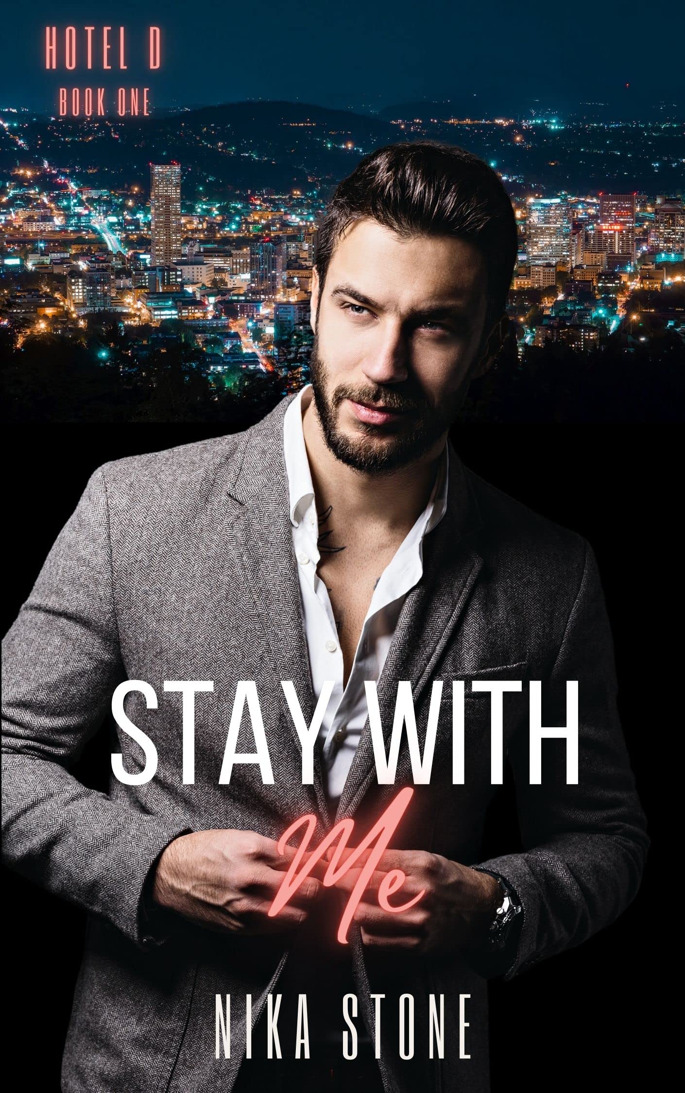Stay With Me (Hotel D #1)