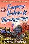 Trapping, Turkeys, & Thanksgiving by Tonya Kappes