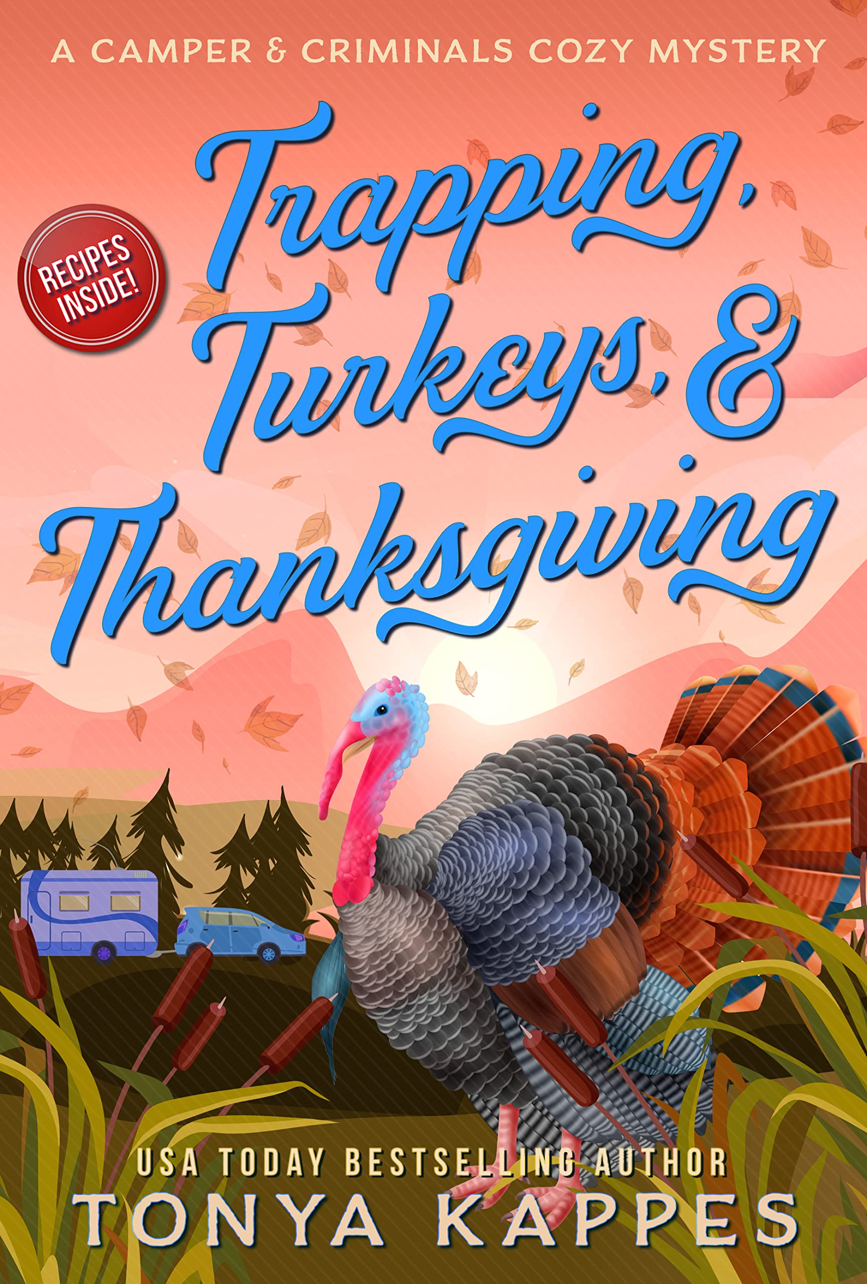 Trapping, Turkeys, & Thanksgiving (Camper & Criminals, #28)