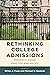 Rethinking College Admissions: Research-Based Practice and Policy