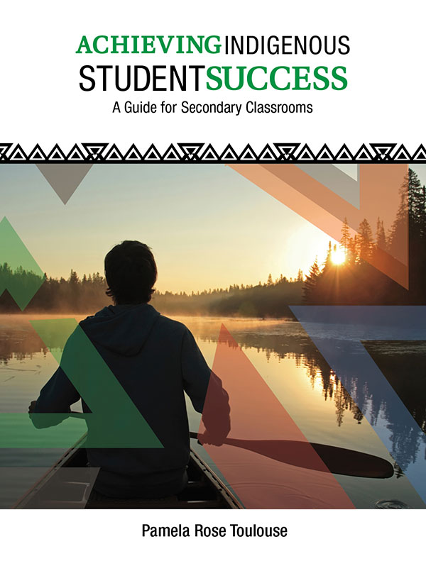Achieving Indigenous Student Success  A Guide for Secondary Classrooms