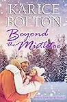 Book cover for Beyond the Mistletoe (Beyond Love, #7)