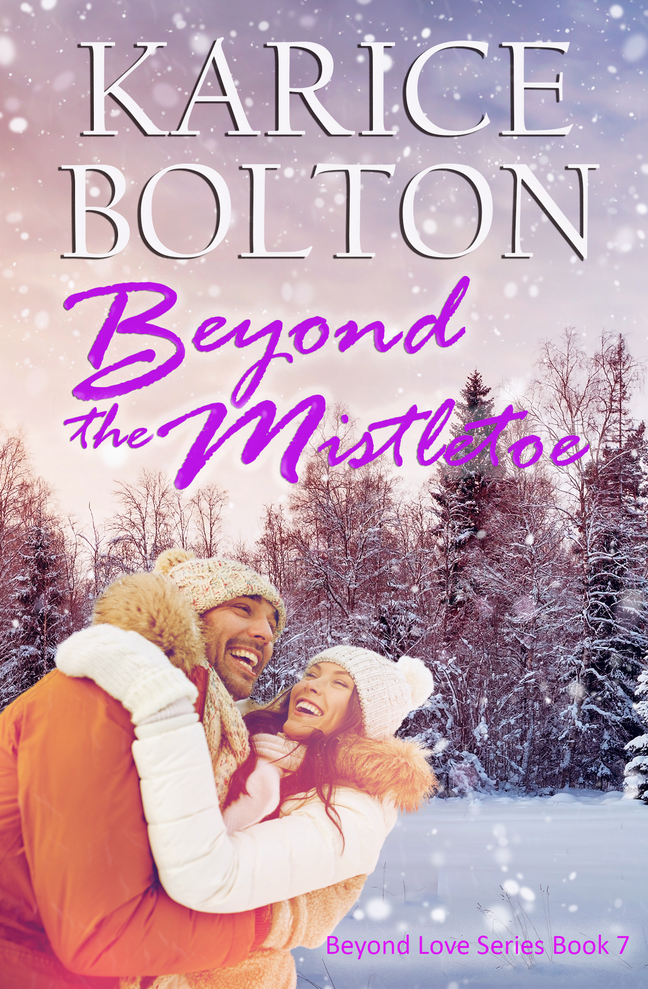 Beyond the Mistletoe (Beyond Love, #7)