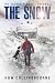 The Snow: A Post-Apocalyptic Survival Thriller (The Exodus Plague)