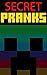 Minecraft: Secret PRANKS