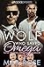 The Wolf Who Saved the Omeg...