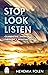 Stop, Look, Listen by Nehemia Polen