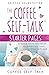 The Coffee Self-Talk Starte...