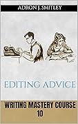 Writing Mastery Course 10: editing advice