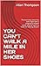 YOU CAN'T WALK A MILE IN HER SHOES by Allan Thompson
