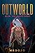 Rise of Gluttony (Outworld #2)