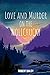 Love and Murder on the Nolichucky