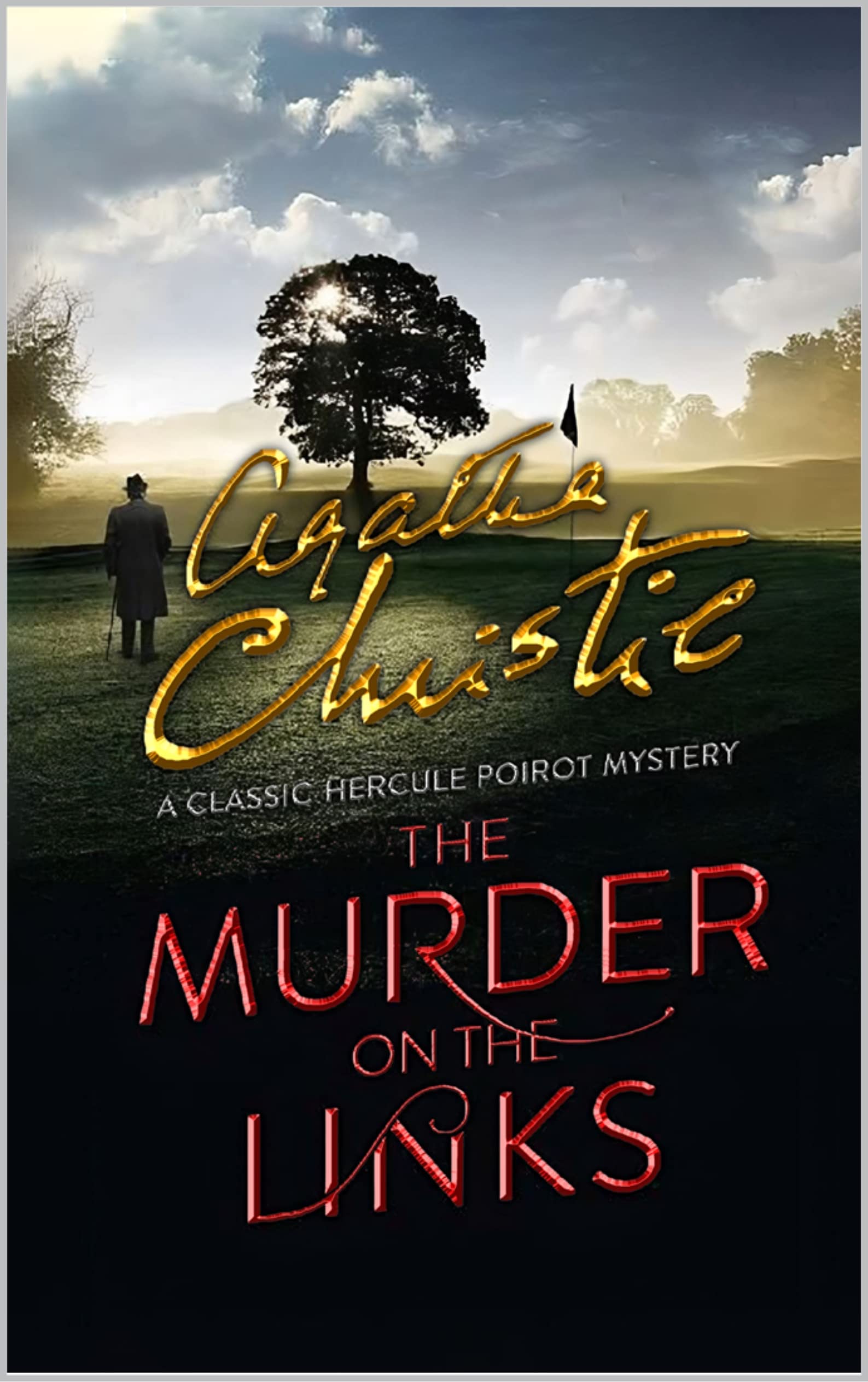 The Murder on the Links: A Hercule Poirot Mystery