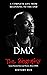 DMX: A Brief Biography from Beginning to the End