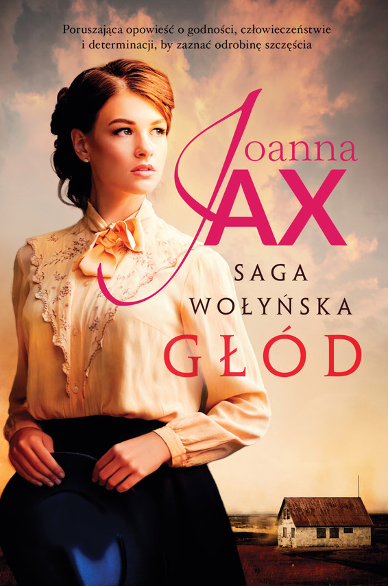 Głód (Saga wołyńska, #1)