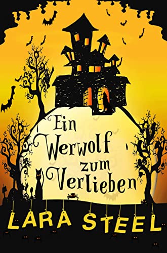 Ein Werwolf zum Verlieben (Kindle Edition)