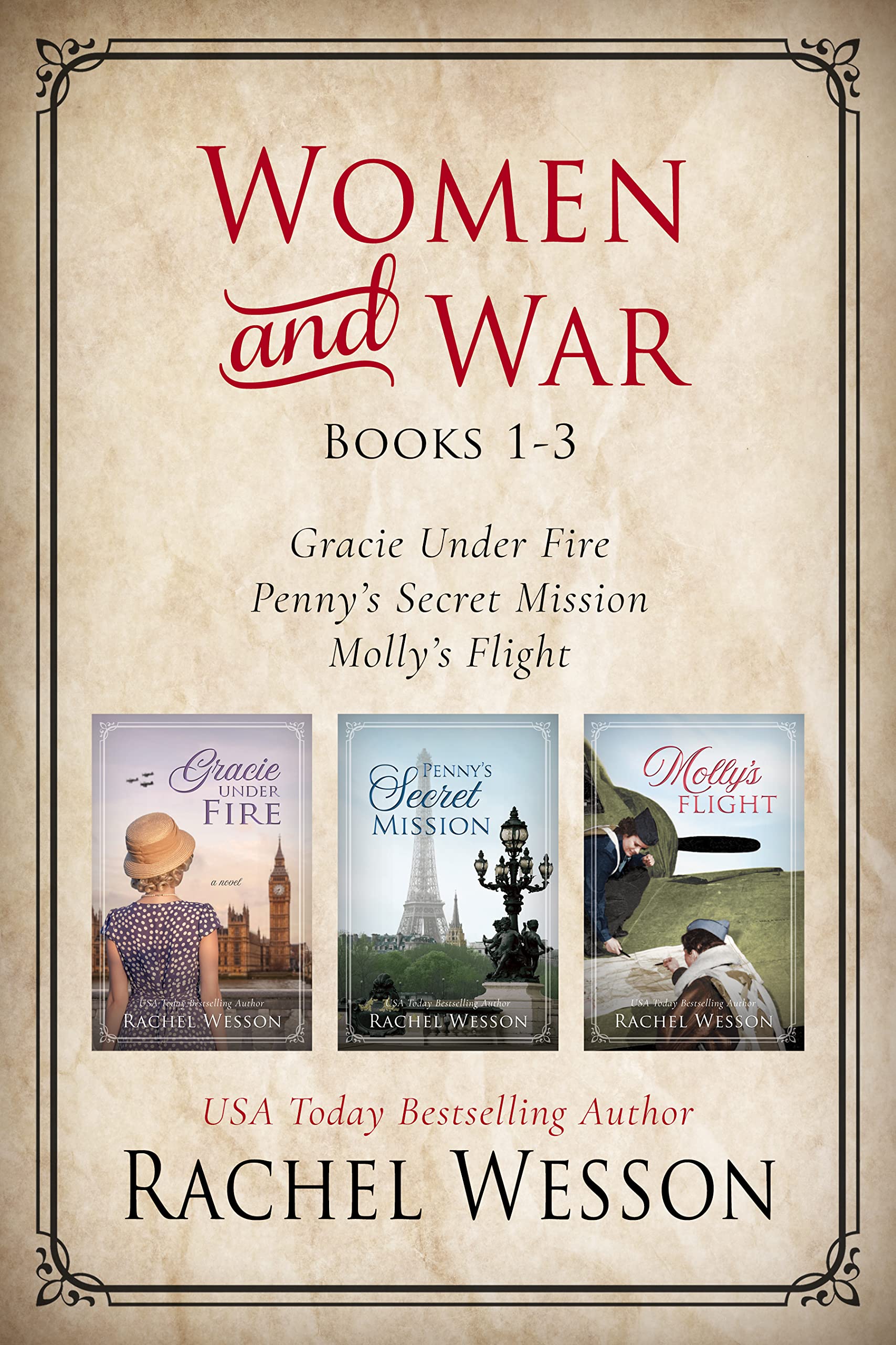 Women and War Books 1-3: Gracie Under Fire / Penny's Secret Mission / Molly's Flight (Women & War #1-3)