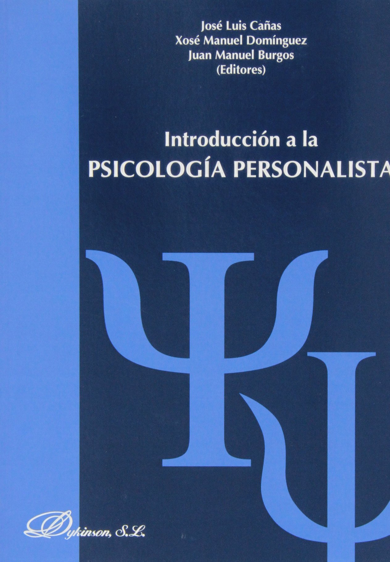 Introduccion a la Psicología Personalista (Paperback)