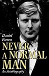 Never a Normal Man: An Autobiography