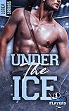 Under the Ice by Lorea Springs