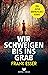 Wir schweigen bis ins Grab:...