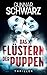 Das Flüstern der Puppen by Gunnar Schwarz