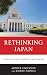 Rethinking Japan by Arthur Stockwin