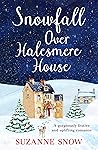 Snowfall Over Halesmere House by Suzanne  Snow