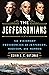 The Jeffersonians: The Visi...