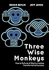Three Wise Monkey...