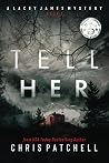 Tell Her
