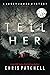 Tell Her (The Lacey James Series)
