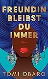 Freundin bleibst ...