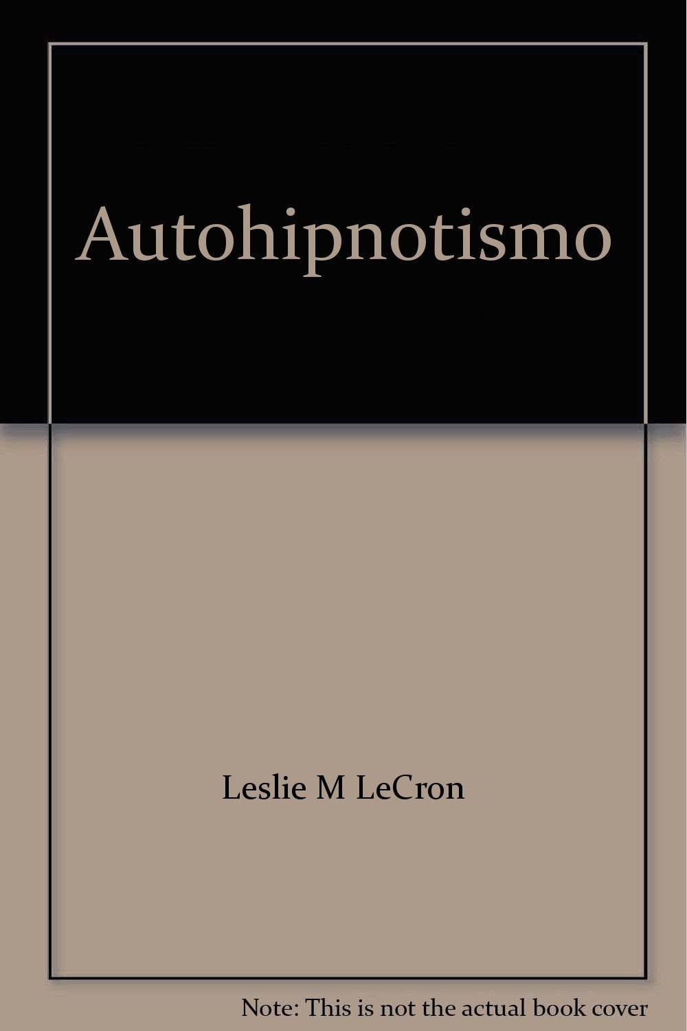 Autohipnotismo (Paperback)