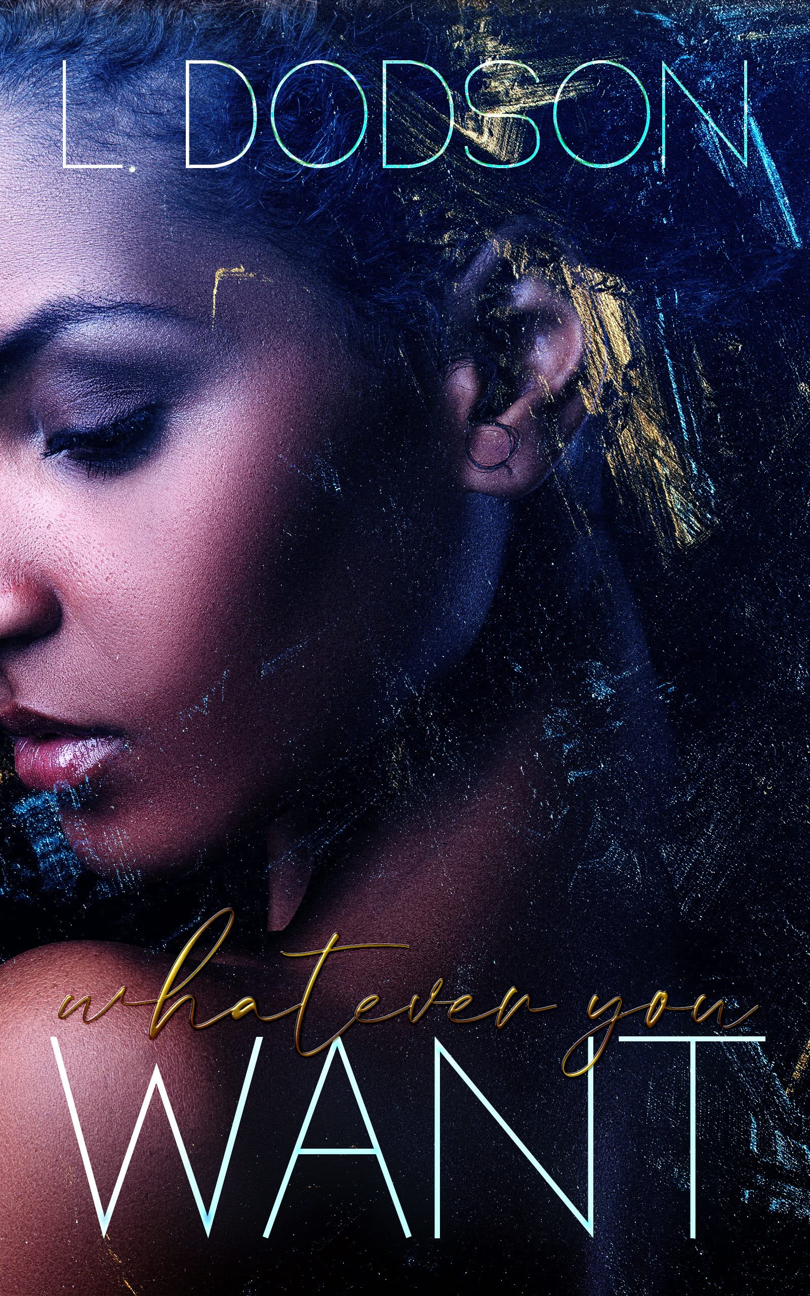 Whatever You Want (Kindle Edition)