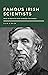 Famous Irish Scientists: Po...