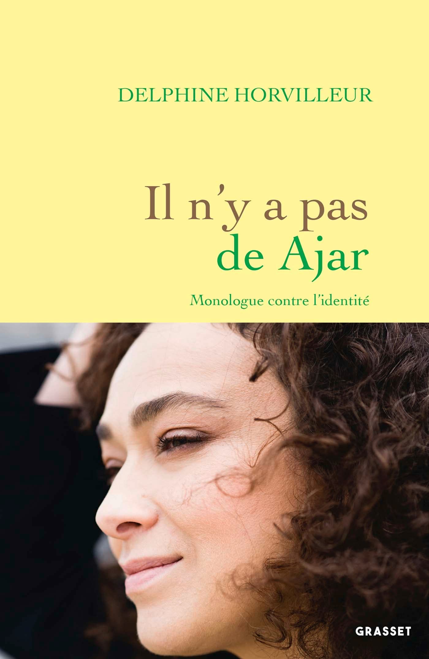 Il n'y a pas de Ajar : Monologue contre l'Identité (Kindle Edition)
