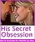 His Secret Obsession