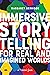 Immersive Storytelling for Real and Imagined Worlds: A Writer's Guide