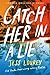 Catch Her in a Lie (Steinbe...