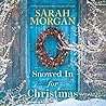 Snowed In for Christmas by Sarah   Morgan