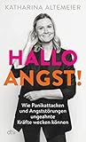 Hallo Angst! Wie ...
