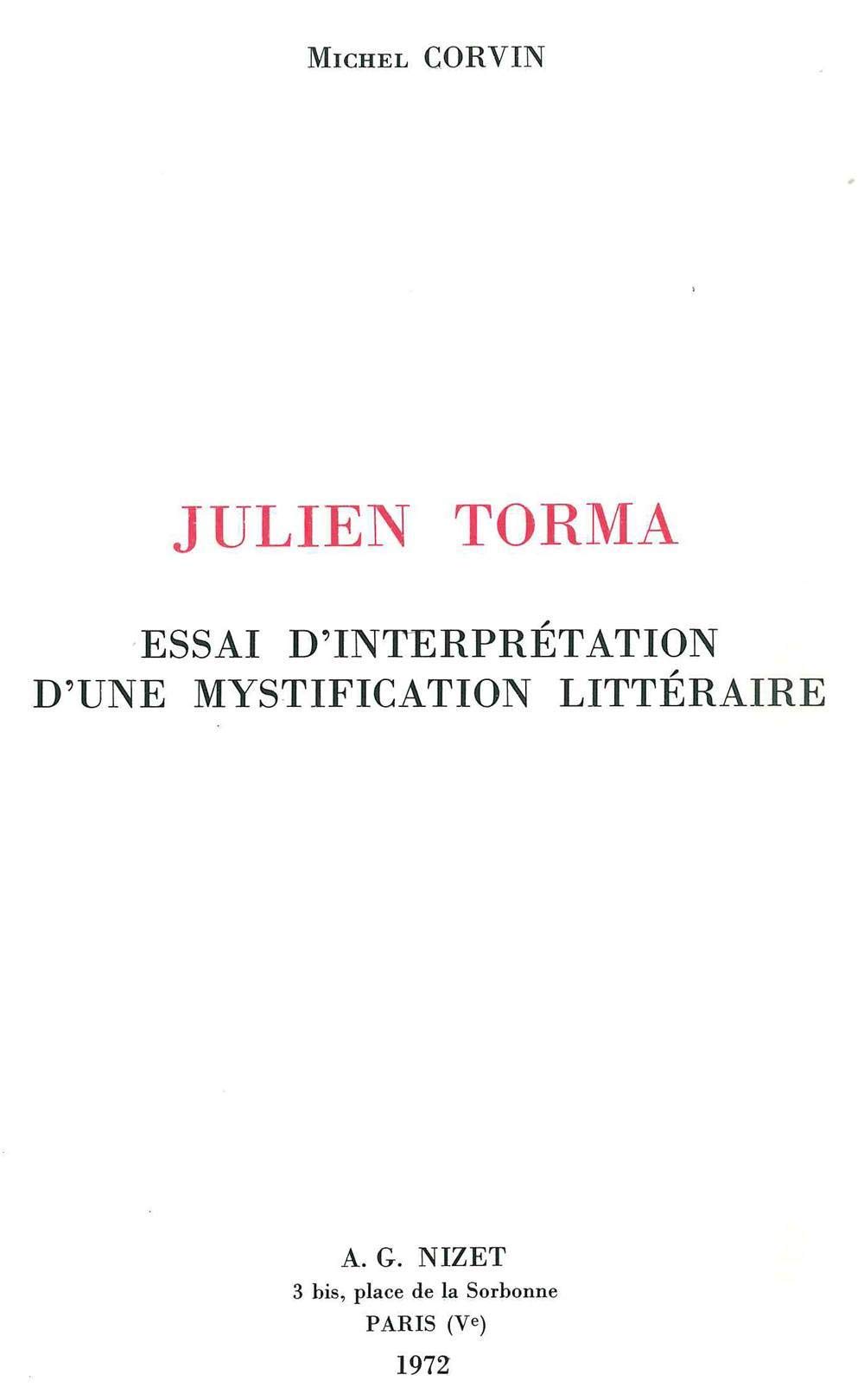 Julien Torma: Essai d'Interpretation d'Une Mystification Litteraire (Paperback)