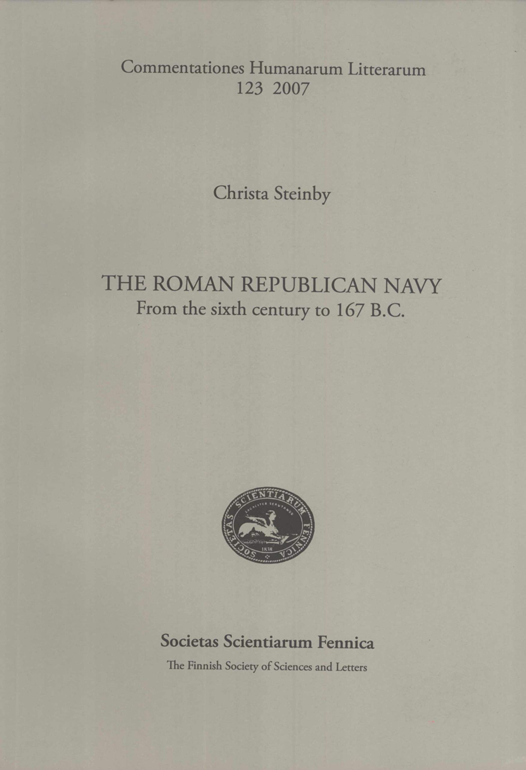 The Roman Republican Navy From the Sixth Century to 167 B.C. (Paperback)