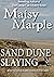 Sand Dune Slaying (Sharpe &...