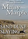 Sand Dune Slaying (Sharpe & Steele Mystery #2) Sand Dune Slaying (Sharpe & Steele Mystery #2)