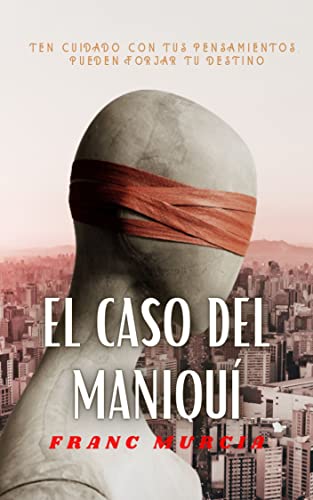 El caso del maniquí (Frida y el inspector Cantos, #4)