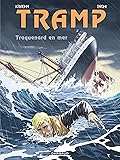 Tramp - Tome 12 - Traquenard en mer