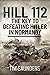 Hill 112: The Key to defeating Hitler in Normandy
